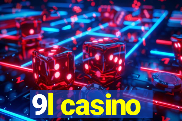 9l casino